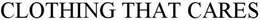 CLOTHING THAT CARES trademark