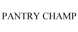 PANTRY CHAMP trademark