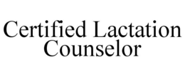 CERTIFIED LACTATION COUNSELOR trademark