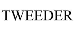 TWEEDER trademark