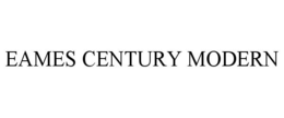 EAMES CENTURY MODERN trademark