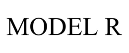 MODEL R trademark