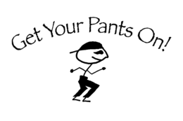GET YOUR PANTS ON! trademark