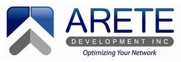 ARETE DEVELOPMENT INC OPTIMIZING YOUR NETWORK trademark