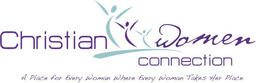 CHRISTIAN WOMEN CONNECTION - "A PLACE FOR EVERY WOMAN WHERE EVERY WOMAN TAKES HER PLACE trademark