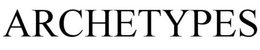 ARCHETYPES trademark