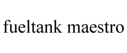 FUELTANK MAESTRO trademark