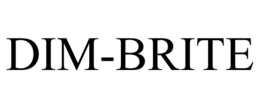 DIM-BRITE trademark