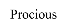 PROCIOUS trademark