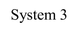 SYSTEM 3 trademark