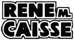 RENE M. CAISSE trademark