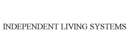 INDEPENDENT LIVING SYSTEMS trademark