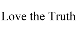 LOVE THE TRUTH trademark