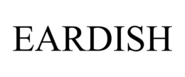 EARDISH trademark