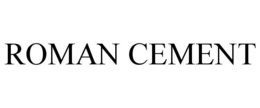 ROMAN CEMENT trademark