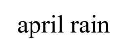 APRIL RAIN trademark