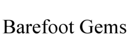 BAREFOOT GEMS trademark