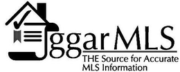 GGAR MLS THE SOURCE FOR ACCURATE MLS INFORMATION trademark