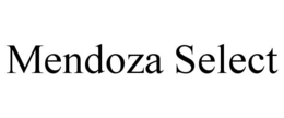 MENDOZA SELECT trademark