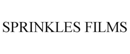 SPRINKLES FILMS trademark