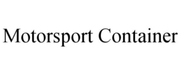 MOTORSPORT CONTAINER trademark