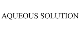 AQUEOUS SOLUTION trademark