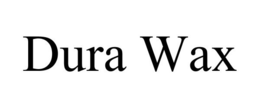 DURA WAX trademark