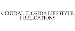 CENTRAL FLORIDA LIFESTYLE PUBLICATIONS trademark