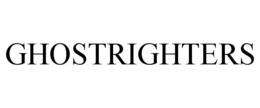 GHOSTRIGHTERS trademark