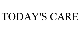 TODAY'S CARE trademark