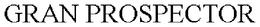 GRAN PROSPECTOR trademark