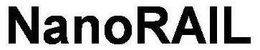 NANORAIL trademark
