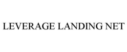 LEVERAGE LANDING NET trademark