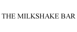 THE MILKSHAKE BAR trademark