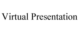 VIRTUAL PRESENTATION trademark