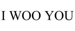 I WOO YOU trademark