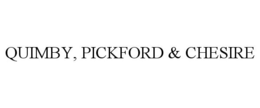 QUIMBY, PICKFORD & CHESIRE trademark