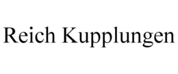 REICH KUPPLUNGEN trademark