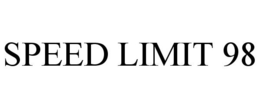 SPEED LIMIT 98 trademark