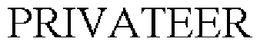 PRIVATEER trademark