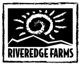 RIVEREDGE FARMS trademark