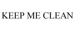 KEEP ME CLEAN trademark