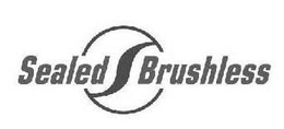 S SEALED BRUSHLESS trademark