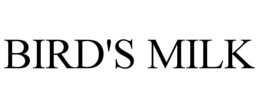 BIRD'S MILK trademark