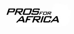 PROS FOR AFRICA trademark