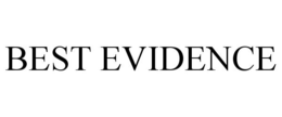 BEST EVIDENCE trademark
