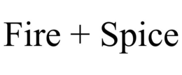 FIRE + SPICE trademark