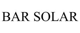 BAR SOLAR trademark