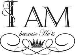 I AM BECAUSE HE IS trademark