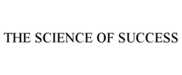 THE SCIENCE OF SUCCESS trademark